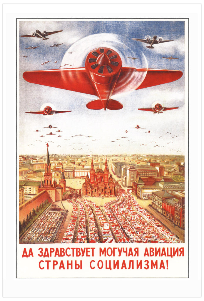 Long live the mighty airforce of the socialist country! [1939]